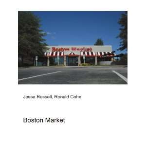  Boston Market Ronald Cohn Jesse Russell Books