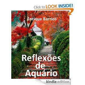 Reflexões de Aquário (Portuguese Edition): Enrique Barrios, Adolfo 