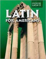 Latin for Americans Level 2, Student Edition, (0078281768), McGraw 