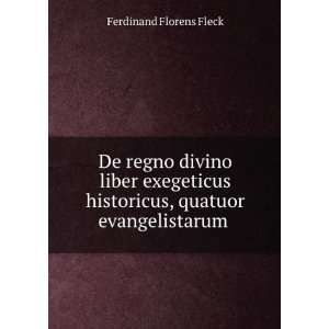   historicus, quatuor evangelistarum . Ferdinand Florens Fleck Books