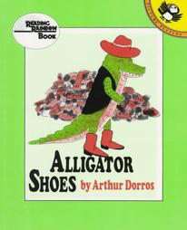Alligator Shoes by Arthur Dorros 1992, Paperback, Revised 