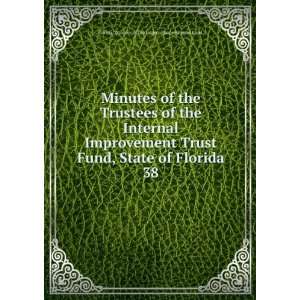 Minutes of the Trustees of the Internal Improvement Trust Fund 
