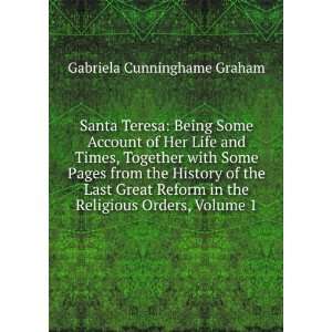   in the Religious Orders, Volume 1 Gabriela Cunninghame Graham Books