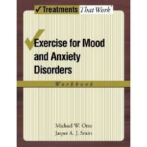  Exercise for Mood and Anxiety Disorders Workbook 