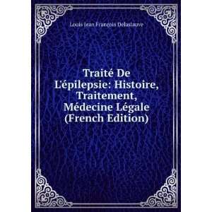   LÃ©gale (French Edition) Louis Jean FranÃ§ois Delasiauve Books