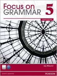 Focus on Grammar 5, (0132546507), Jay Maurer, Textbooks   Barnes 