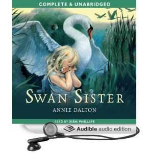   Sister (Audible Audio Edition) Annie Dalton, Sian Phillips Books