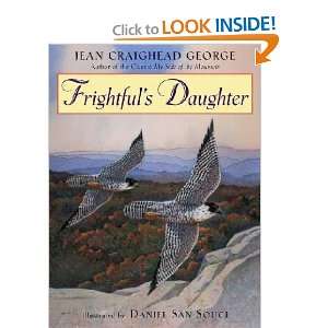   Daughter Jean Craighead/ San Souci, Daniel (ILT) George Books