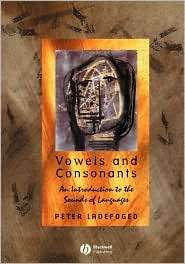 Vowels And Consonants, (0631214127), Ladefoged, Textbooks   Barnes 