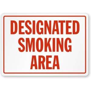  Designated Smoking Area (red text) Laminated Vinyl Sign 