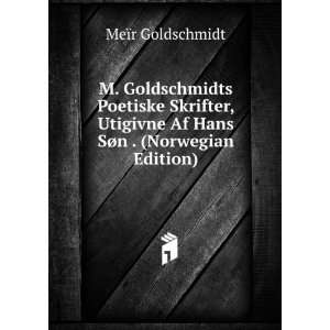   Af Hans SÃ¸n . (Norwegian Edition) MeÃ¯r Goldschmidt Books
