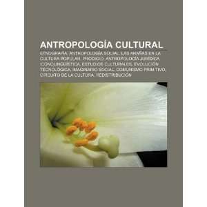 Antropología cultural Etnografía, Antropología social, Las arañas 