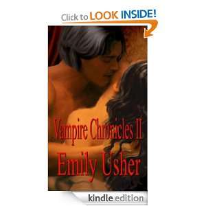 The Vampire Chronicles Book II Emily Usher  Kindle Store