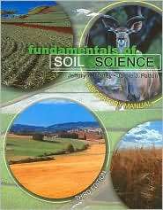 Fundamentals Of Soil Science A Laboratory Manual, (0757556450 