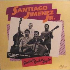  Santiago Strikes Again Jr. Santiago Jimenez Music