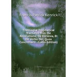   , Quos Concinnarit . (Latin Edition) Francis Patrick Kenrick Books