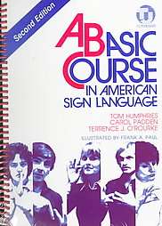 Basic Course in American Sign Language by Terrence J. ORourke, Carol 