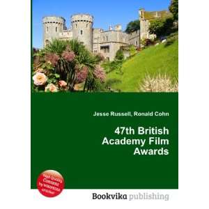 47th British Academy Film Awards: Ronald Cohn Jesse Russell:  