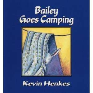 Bailey Goes Camping [BAILEY GOES CAMPING] Books