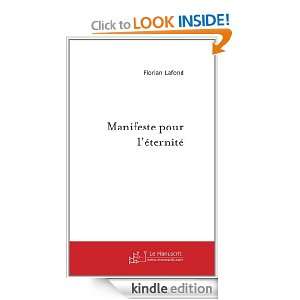 Manifeste pour léternité (French Edition) Florian Lafond  