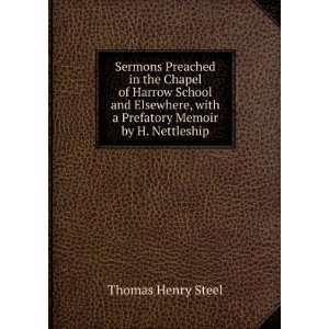   , with a Prefatory Memoir by H. Nettleship Thomas Henry Steel Books
