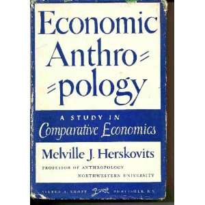  Study in Comparative Economics melville herskovits Books