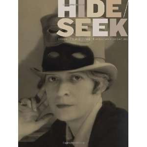  Hide/Seek Difference and Desire in American Portraiture 