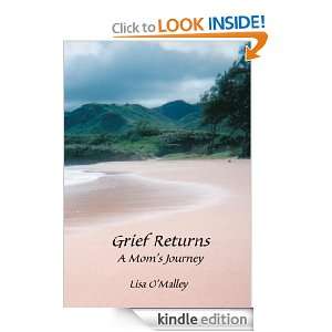 Grief Returns A Moms Journey Lisa OMalley  Kindle 