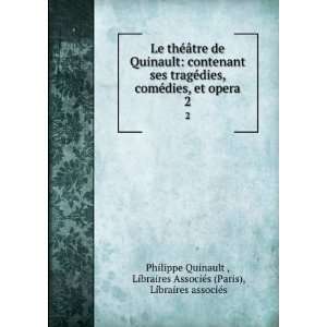   AssociÃ©s (Paris), Libraires associÃ©s Philippe Quinault  Books