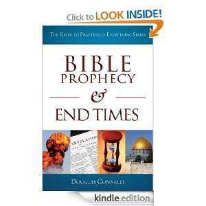 Bible Prophecy and End Times The Guide to Practically Everything 
