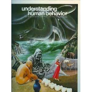 Understanding Human Behavior   An Illustrated Guide to Successful 