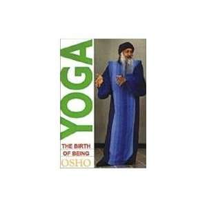  Yoga the birth of Being (9798128400925) Osho Books
