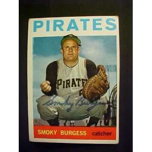 Smoky Burgess Pittsburgh Pirates #37 1964 Topps Signed Autographed 