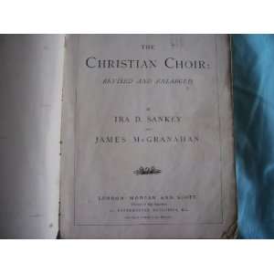   Christian Choir (Sheet Music) Ira D Sankey / James McGranahan Books