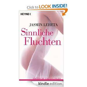 Sinnliche Fluchten Erotische Erzählungen (German Edition) Jasmin 
