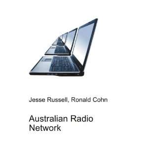  Australian Radio Network Ronald Cohn Jesse Russell Books