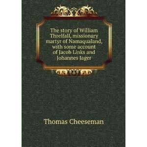   account of Jacob Links and Johannes Jager Thomas Cheeseman Books