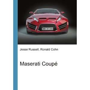  Maserati CoupÃ© Ronald Cohn Jesse Russell Books