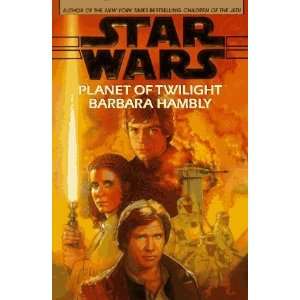 Star Wars Planet of Twilight [Hardcover] Barbara Hambly Books