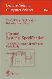 Formal Systems Specification The RPC Memory Specification Case Study 