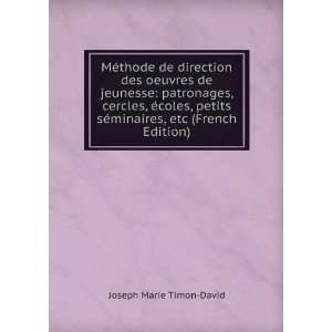   sÃ©minaires, etc (French Edition) Joseph Marie Timon David Books