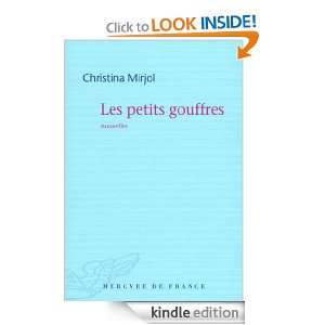 Les petits gouffres (COLL BLEUE) (French Edition) Christina Mirjol 