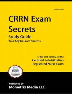   Test Review for the Certified Rehabilitation Registered Nurse Exam