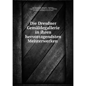   Germany GemÃ¤ldegalerie (Dresden GemÃ¤ldegalerie (Dresden Books