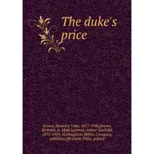  The dukes price Demetra Vaka Brown, Kenneth, ; Learned 