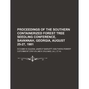  Proceedings of the Southern Containerized Forest Tree Seedling 