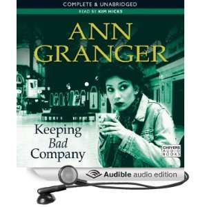   Bad Company (Audible Audio Edition) Ann Granger, Kim Hicks Books