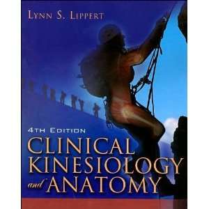  Kinesiology and Anatomy 4th (Fourth) edition(Clinical Kinesiology 