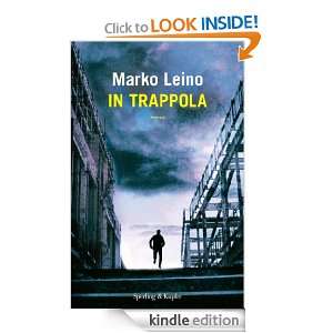 In trappola (Pandora) (Italian Edition) Marko Leino, D. Sessa  
