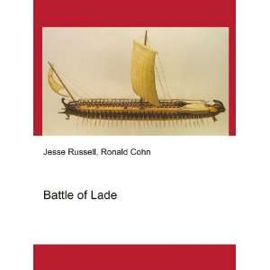  Battle of Lade Ronald Cohn Jesse Russell Books